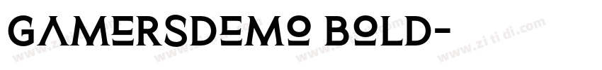 GamersDemo Bold字体转换